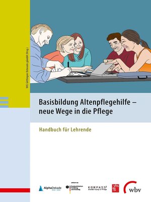 cover image of Basisbildung Altenpflegehilfe--neue Wege in die Pflege